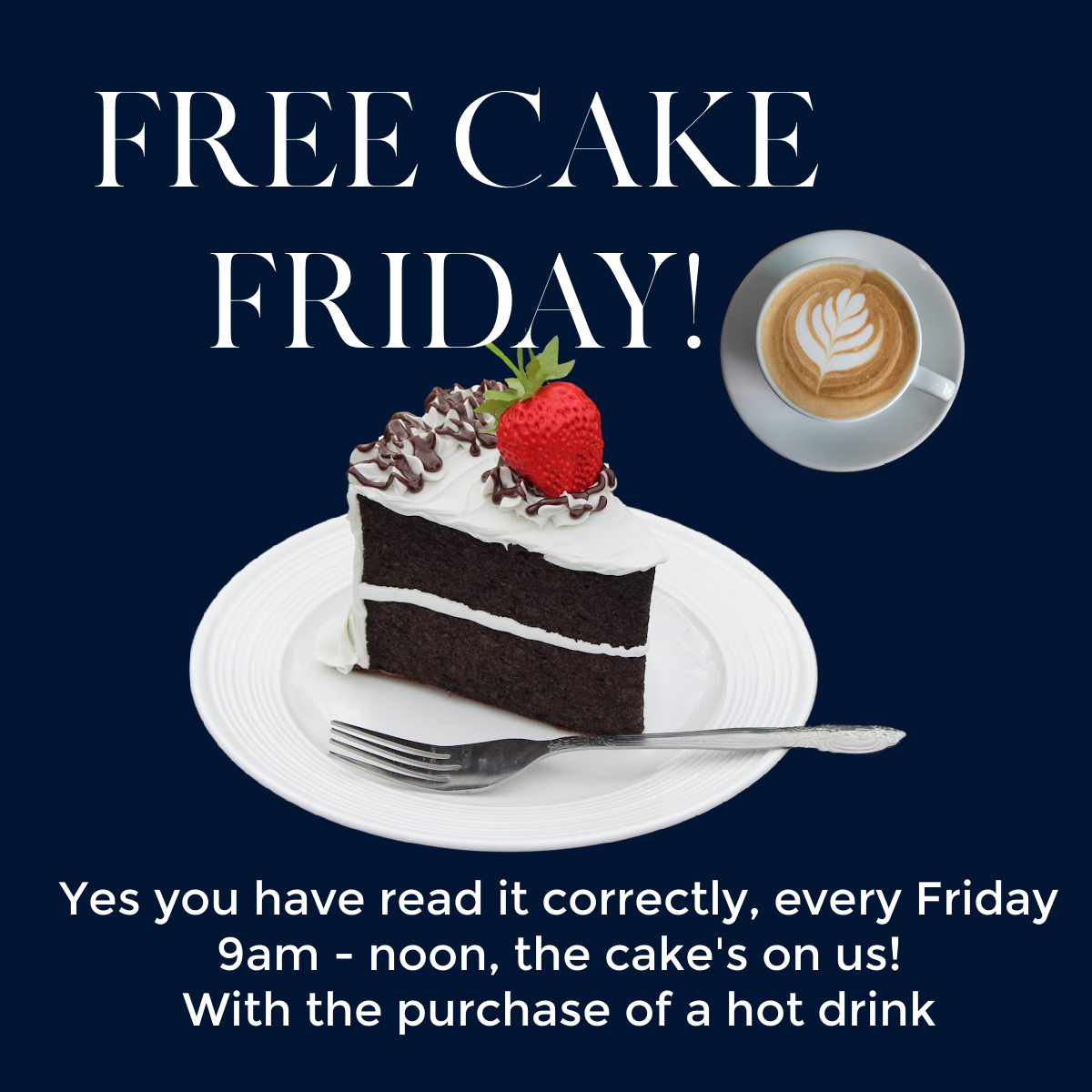 FREE CAKE FRIDAY (1)